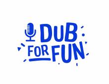 Dub for Fun